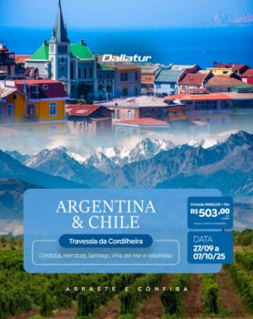 Argentina e Chile - Travessia da Cordilheira